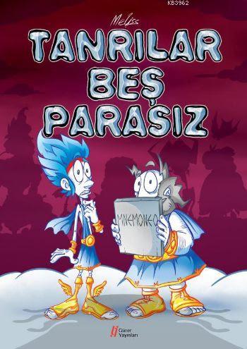 Tanrılar Beş Parasız | Meliss | Gürer Yayınları