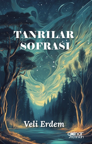 Tanrılar Sofrası | Veli Erdem | Gülnar Yayınları