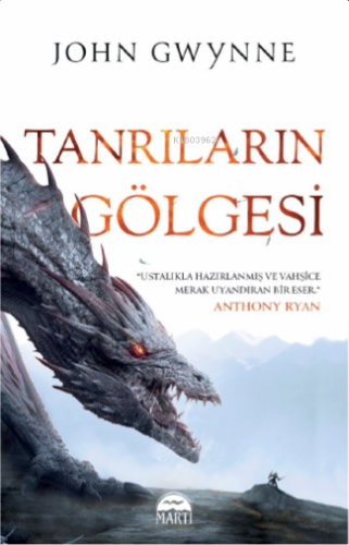 Tanrıların Gölgesi - (Ciltli) | John Gwynne | Martı Yayınları