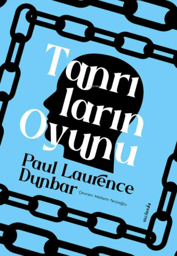 Tanrıların Oyunu | Paul Laurence Dunbar | Vacilando Kitap