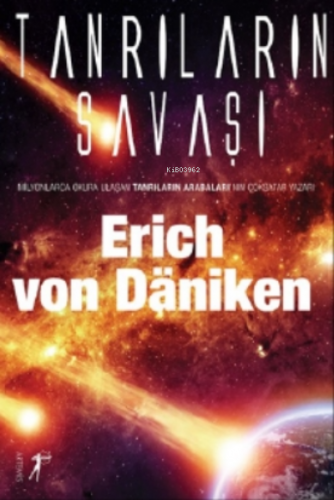 Tanrıların Savaşı | Erich Von Daniken | Artemis Yayınları