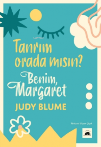 Tanrım Orada Mısın? Benim, Margaret | Judy Blume | Kolektif Kitap