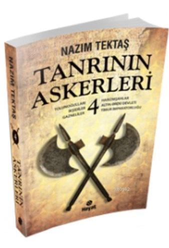 Tanrının Askerleri 4 | Nazım Tektaş | Hayat Yayınları