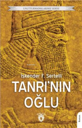 Tanrı'nın Oğlu : Unutturmadıklarımız Serisi | İskender F. Sertelli | D