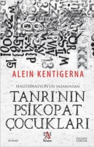 Tanrı'nın Psikopat Çocukları | Alein Kentigerna | Panama Yayıncılık