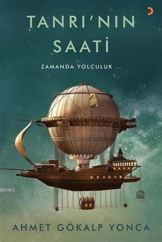 Tanrı'nın Saati | Ahmet Gökalp Yonca | Cinius Yayınları