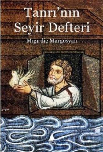 Tanrı'nın Seyir Defteri | Mıgırdiç Margosyan | Aras Yayıncılık