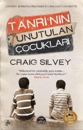 Tanrının Unutulan Çocukları | Craig Silvey | Martı Yayınları