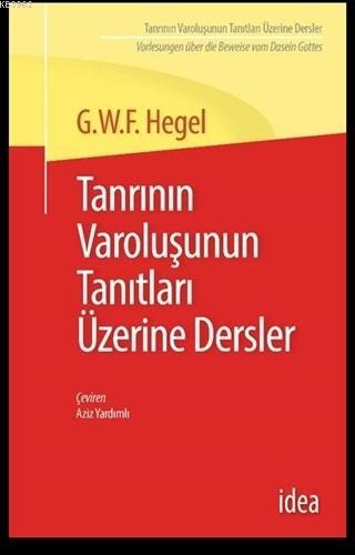 Tanrının Varoluşunun Tanıtları Üzerine Dersler | Georg Wilhelm Friedri