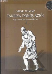 Tanrıya Dönüş Azığı | Mihail Nuayme | Babil Yayınları - Erzurum