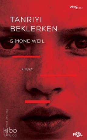 Tanrı'yı Beklerken | Simone Weil | Fol Kitap