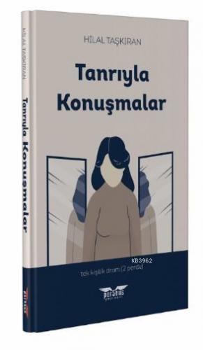 Tanrıyla Konuşmalar | Hilal Taşkıram | Perseus Yayınevi