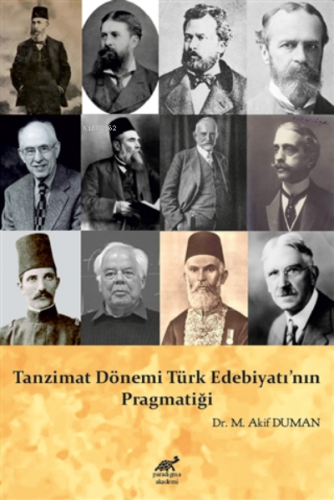 Tanzimat Dönemi Türk Edebiyatı’nın Pragmatiği | M. Akif Duman | Paradi