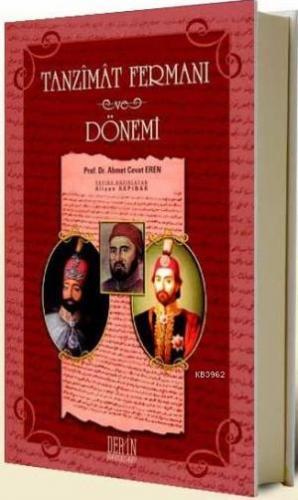 Tanzimat Fermanı ve Dönemi | Ahmet Cevat Eren | Derin Yayınları