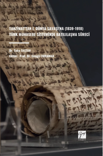 Tanzimat’tan I. Dünya Savaşı’na (1839-1918) Türk Muhasebe Sisteminde B