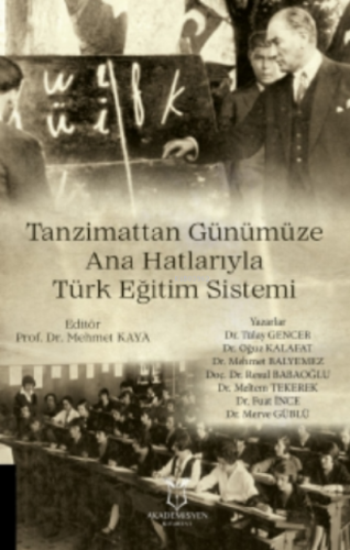 Tanzimattan Günümüze Ana Hatlarıyla Türk Eğitim Sistemi | Mehmet Kaya 