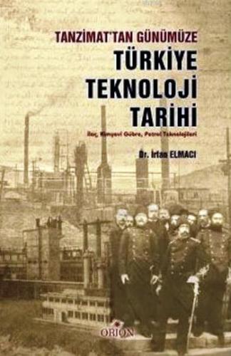 Tanzimat'tan Günümüze Türkiye Teknoloji Tarihi; İlaç, Kimyevi Gübre, P