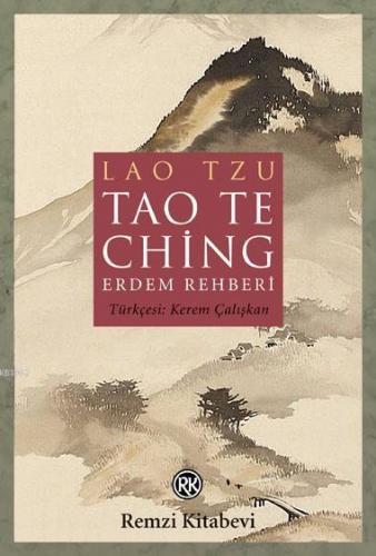 Tao The Ching - Erdem Rehberi | Lao Tzu | Remzi Kitabevi