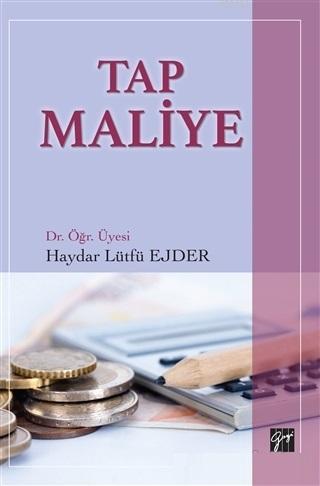 Tap Maliye | Haydar Lütfü Ejder | Gazi Kitabevi