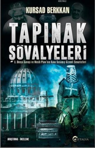 Tapınak Şövalyeleri | Kursad Berkkan | Eftalya Kitap