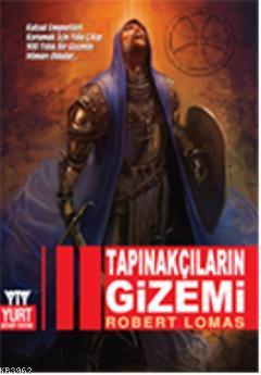 Tapınakçıların Gizemi | Robert Lomas | Yurt Kitap Dağıtım