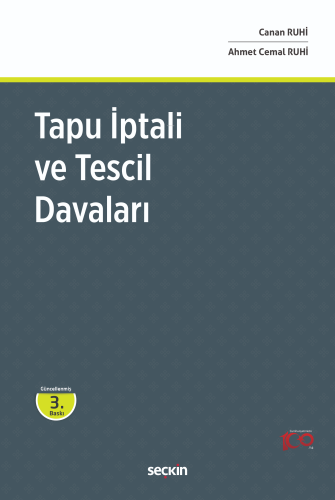 Tapu İptali ve Tescil Davaları | Canan Ruhi | Seçkin Yayıncılık