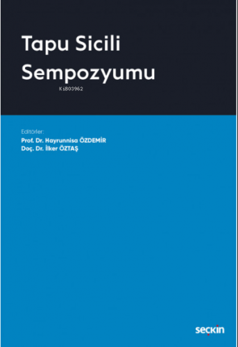 Tapu Sicili Sempozyumu | İlker Öztaş | Seçkin Yayıncılık