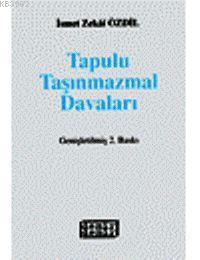 Tapulu Taşınmaz Mal Davaları | İ. Zekai Özdil | Beta Basım Yayın