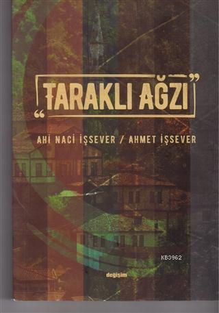 Taraklı Ağzı | Ahmet İşsever | Değişim Yayınları