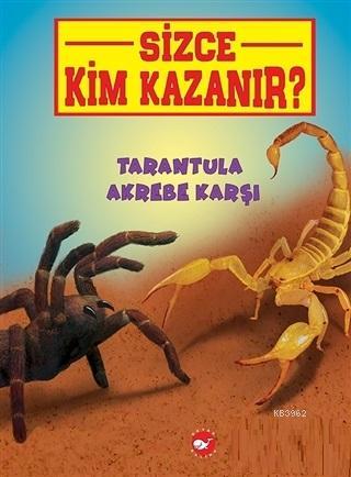 Tarantula Akrebe Karşı - Sizce Kim Kazanır? | Jerry Pallotta | Beyaz B