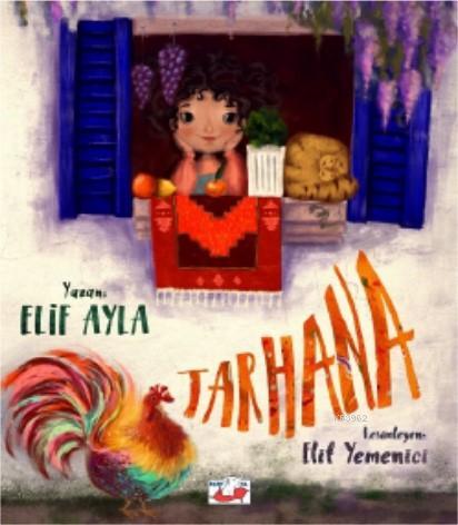 Tarhana | Elif Ayla | Uçan Fil Yayınları