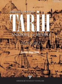 Tarih Anadolu ve Rumeli (1326-1462) | Mikhael Doukas | Arkeoloji ve Sa