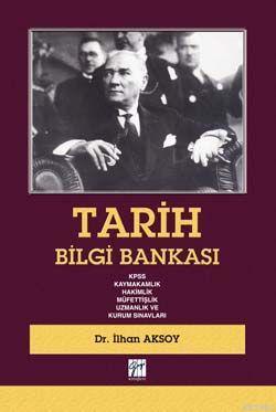 Tarih Bilgi Bankası | İlhan Aksoy | Gazi Kitabevi