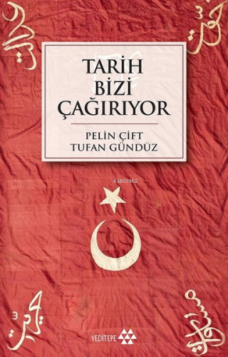 Tarih Bizi Çağırıyor | Pelin Çift | Yeditepe Yayınevi