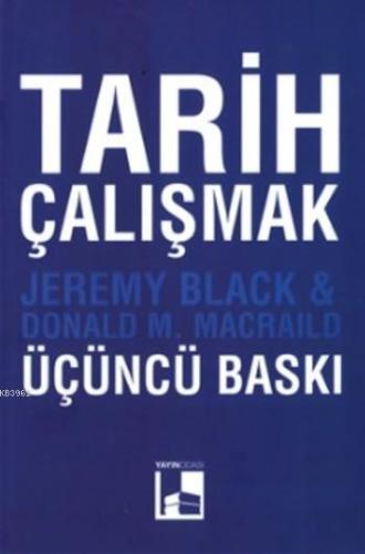 Tarih Çalışmak | Jeremy Black | Yayın Odası