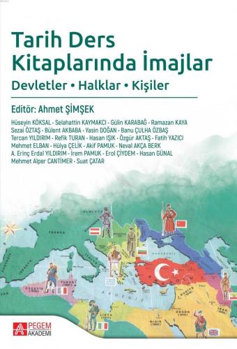 Tarih Ders Kitaplarında İmajlar Devletler, Halklar, Kişiler | Ahmet Şi