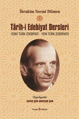 Tarih-i Edebiyat Dersleri Eski Türk Edebiyatı - Yeni Türk Edebiyatı | 