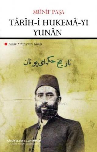 Tarih-i Hukema-yı Yunan; Yunan Filozofları Tarihi | Münif Paşa | Çizgi