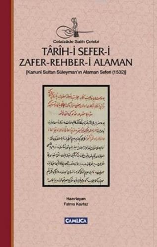 Tarih-i Sefer-i Zafer Rehber-i Alaman (Ciltli); Kanuni Sultan Süleyman