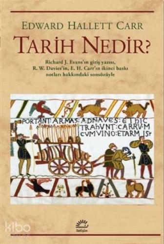 Tarih Nedir? | Edward Hallett Carr | İletişim Yayınları