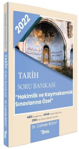 Tarih Soru Bankası - Hakimlik Kaymakamlık | Cahide Bolat | Temsil Kita