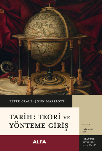 Tarih - Teori ve Yönteme Giriş | Peter Claus | Alfa Basım Yayım Dağıtı