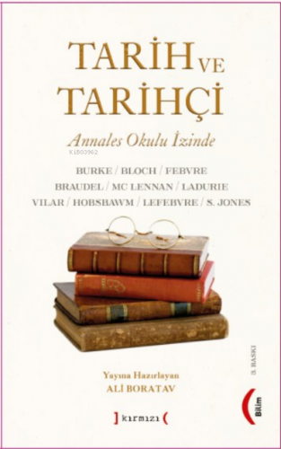 Tarih Ve Tarihçi;Annales Okulu İzinde | Kolektif | Kırmızı Yayınları