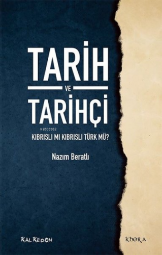 Tarih ve Tarihçi Kıbrıslı mı Kıbrıslı Türk mü? | Nazım Beratlı | Kalke