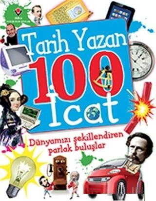 Tarih Yazan 100 İcat | Tracey Turner | Tübitak