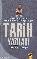 Tarih Yazıları; Doğumunun 65.yılında Tuncer Baykara'ya Armağan | Akif 