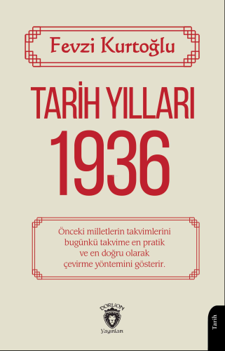 Tarih Yılları 1936 | Fevzi Kurtoğlu | Dorlion Yayınevi