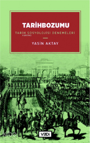 Tarihbozumu | Yasin Aktay | Vadi Yayınları