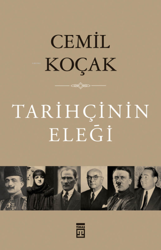 Tarihçinin Eleği | Cemil Koçak | Timaş Tarih