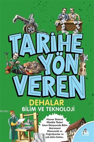 Tarihe Yön Veren Dehalar; Bilim ve Teknoloji | Serdar Kayıhan | Halk K